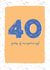 40 Years of Awesomeness birthday card created by Her Design World