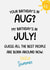funny july & august birthday card created by IcyCard