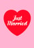 Just Married Red Heart created by OneThreeSix