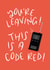 You’re Leaving - Stranger Things - Leaving Card created by Muses & May