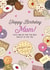 Happy Birthday Mum Biscuit Card 1001 created by Life's Little Doodles