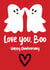 Love you, Boo created by Chasing Cards