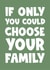 If only you could choose your family... created by Naomi Park
