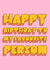 Favourite Person Birthday Card created by Lately Studio