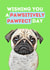 A Pawsitively Pawfect Day - Greeting Card created by The Daft Doodle Co.