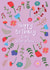 Pretty Birthday Card - Happy Birthday Sister-In-Law - Flowers created by @Laura Lonsdale Designs