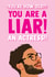 Davide Love Island You are a liar Birthday Card created by Lucy Marie Design