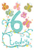 6 TODAY - GIRLS 6TH BIRTHDAY CARD created by Anya Higginson