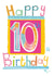 HAPPY 10TH BIRTHDAY! GIRLIE! created by Anya Higginson