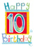 HAPPY 10TH BIRTHDAY created by Anya Higginson