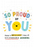 Proud of You Secondary School Card created by Macie Dot Doodles