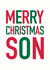 Merry Christmas Son Card created by Studio 9