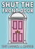 Shut The Front Door New House Card created by Colourful Life
