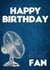 Happy Birthday from your biggest fan created by Kelman Cards