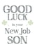 Good luck in your new job Son from parents, mum or dad card created by Hello Fridays Studio