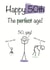 Funny 50th birthday card - the perfect age! created by Shore Designs