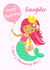 Mermaid Happy Birthday Daughter Card created by Helen Thompson