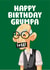Happy Birthday Grumpa created by You can't say that out loud