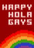 Knitted Hola, Gays! created by Rosewood Design