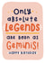 Funny Gemini Zodiac Star Sign Horoscope Birthday Card for Absolute Legends created by Joanne Hawker