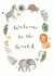 Welcome to the World New Baby Card - Safari Animal New Baby Card created by Sage and Hart