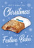 Christmas card for Festive Bake lovers! created by Picture Perfect