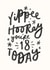 Typographical 18th Birthday Card - Yippee Hooray You're 18 Today created by Delightfully Chaotic Co