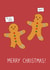 Funny Christmas Card Gingerbread Men created by Pen and Puns 