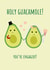 Engagement card for newly engaged couple - Funny Cute Avocado - You're Engaged created by Laura Luhrs