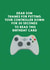 Son Thanks For Putting You Controller Down Birthday Card Green created by Brainbox Candy