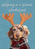 Wiener wonderland sausage dog merry Christmas birthday friend family card created by The Girl Next Draw Cards
