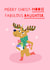 Cute Christmas Card for Daughter- "Merry Christ-moose to a fabulous daughter". created by Zoe Spry