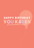 Karen Birthday Card created by WillyBee