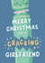 Funny Christmas Card For Girlfriend - Christmas Cracker created by Fliss Muir
