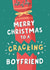 Funny Christmas Card For Boyfriend - Christmas Cracker created by Fliss Muir