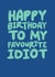 Funny birthday card for significant other created by IddyUmpty