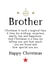 Happy Christmas to a special Brother who is loved so much created by Word Up Creative