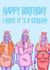 Happy Birthday Card - Scream Queens - I Hope It’s a Scream created by Morgan Masters