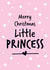 Merry Christmas Little Princess created by Geordies Love Gin