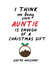 Cute funny Christmas Card from auntie, to send to your Neice / nephew created by IWLT