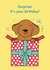 Surprise! It's Your Birthday Cute Dog Card created by Emelia Brooks