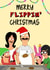 Funny Bob's Burgers Christmas Card - Merry Flippin' Christmas! created by Doris Dishcloth