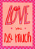 Pretty Loving Card - Colorful Lettering - Love You So Much created by Braba Illustration