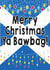 Funny Christmas Card - Merry Christmas Ya Bawbag! Scottish Humour created by Yeh Boi