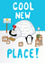 Cool New Place - Moving in card - New home card created by Martyn Scribbler Illustration