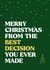 Funny Christmas Card For Partner - Best Decision created by Sundiva Designs