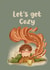 Let’s get cosy card - Autumn - Nice day card - Kids illustration created by Ilona Ro - Illustrations