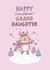Cute Christmas card for your Granddaughter - Happy Christmas! Grand daughter created by Jenny Seddon