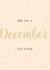 December Stunner - Happy Birthday - December Born - Calligraphy Style created by Lisa Anne