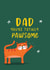 CUTE PAWSOME DAD CARD FOR BIRTHDAY, FATHER'S DAY OR JUST BECAUSE. created by NICHOLA COWDERY ILLUSTRATIONS 